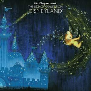 Walt Disney Records The Legacy Collection: Disneyland Product Image