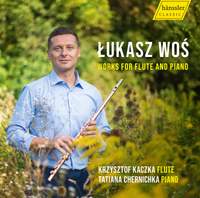 Łukasz Woś: Works for Flute & Piano