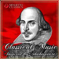 Classical Music Inspired by Shakespeare