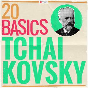 20 Basics: Tchaikovsky
