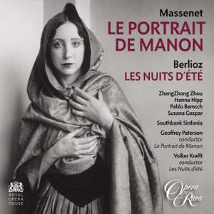 Massenet: Le Portrait de Manon - Berlioz: Les Nuits d'été