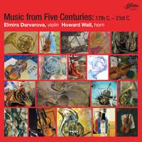 Music from Five Centuries: 17th - 21st