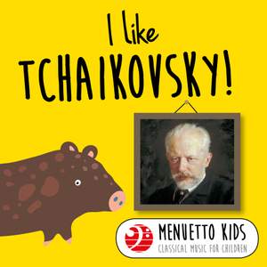 I Like Tchaikovsky!