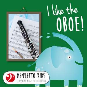 I Like the Oboe!