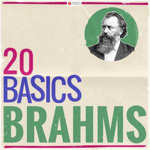 20 Basics: Brahms