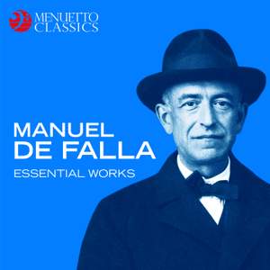 Manuel de Falla: Essential Works