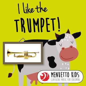 I Like the Trumpet!