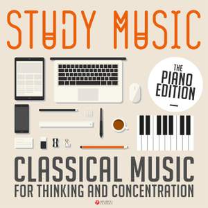 Study Music: Classical Music for Thinking and Concentration