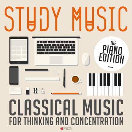 Study Music: Classical Music for Thinking and Concentration