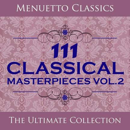 111 Classical Masterpieces, Vol. 2