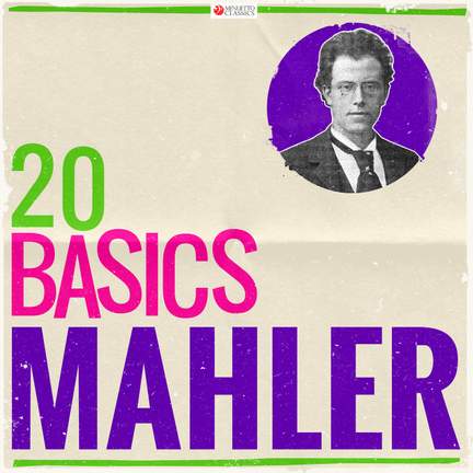 20 Basics: Mahler