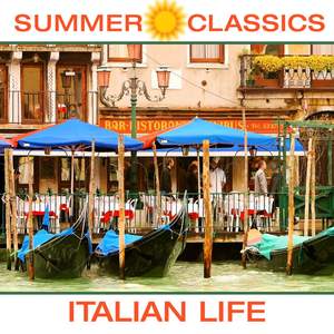 Summer Classics: Italian Life