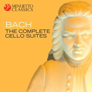 Bach: The Complete Cello Suites, BWV 1007-1012