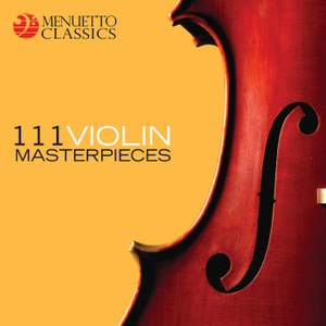 111 Violin Masterpieces