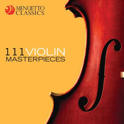 111 Violin Masterpieces