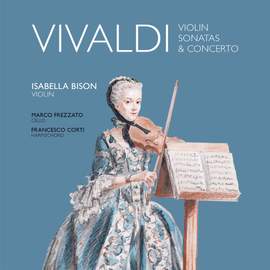 Vivaldi: Violin Sonatas & Concerto