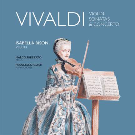 Vivaldi: Violin Sonatas & Concerto
