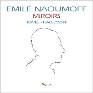 Ravel: Miroirs, Sonatine & Valses nobles et sentimentales