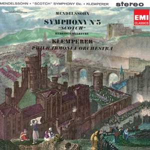 Mendelssohn: Symphony No. 3, Overture 'The Hebrides'
