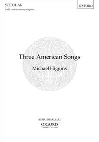 Higgins: Three American Songs
