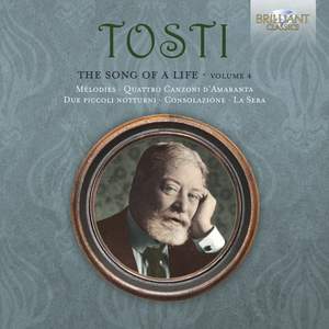 Tosti: The Song of a Life, Vol. 4