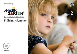 Heyge, L L: Musikgarten 2 - Frühling/Sommer Vol. 1