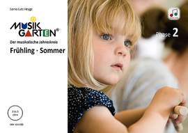 Heyge, L L: Musikgarten 2 - Frühling/Sommer Vol. 1