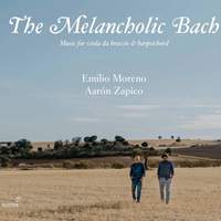 The Melancholic Bach: Music for Viola da braccio and Harpsichord