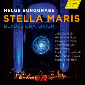 Helge Burggrabe: Stella maris (Blaues oratorium)