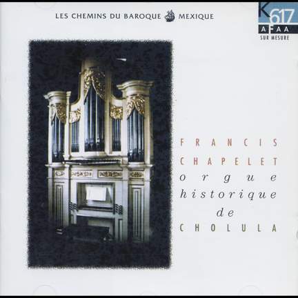 Orgue historique de Cholula