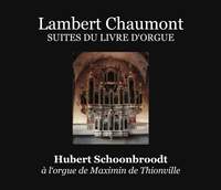 Chaumont: Suites du livre d'orgue