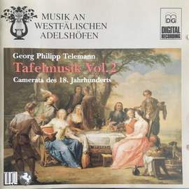 Georg Philipp Telemann: Tafelmusik, Vol. 2