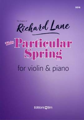 Richard Lane: This Particular Spring