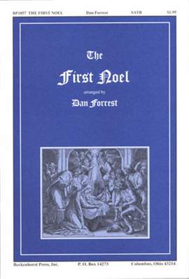 Dan Forrest: This First Noel