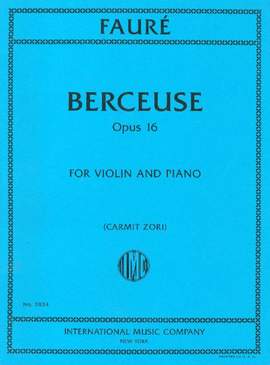 Gabriel Fauré: Berceuse, Op. 16