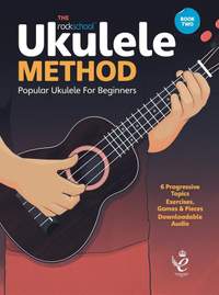 Ashley Hards_Jono Harrison_Tim Bennett-Hart: Rockschool Ukulele Method Book 2