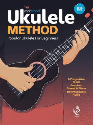 Ashley Hards_Jono Harrison_Tim Bennett-Hart: Rockschool Ukulele Method Book 2