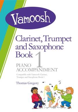 Vamoosh Clarinet Trumpet & Saxophone Book 1 Piano Accompaniments