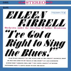 Eileen Farrell - I've Got a Right to Sing the Blues