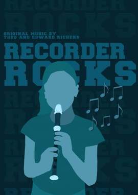 Theo & Edward Richens: Recorder Rocks (Descant Recorder and Piano)