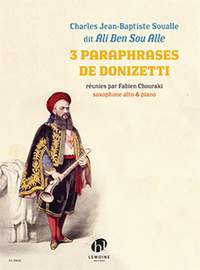 Soualle, Charles Jean-Baptiste: 3 Paraphrases de Donizetti (alto sax/pno