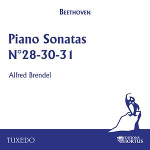Beethoven: Piano Sonatas No. 28, No. 30, No. 31