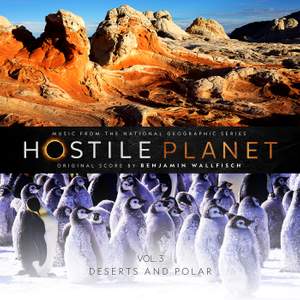 Hostile Planet (Music from the National Geographic Series), Vol. 3