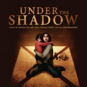Under The Shadow (Music From The Motion Picture)