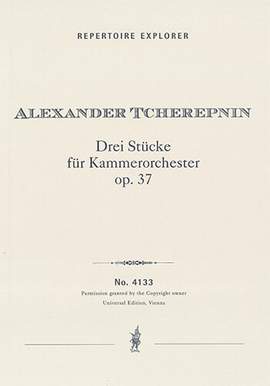 Tcherepnin, Alexander: Three Pieces for Chamber Orchestra, Op. 37