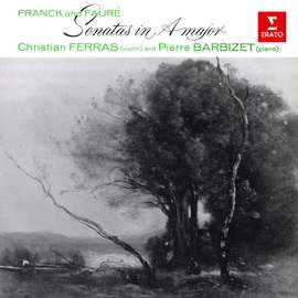 Franck & Fauré: Violin Sonatas in A Major