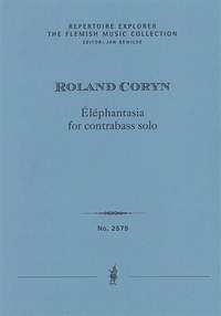 Coryn, Roland : Éléphantasia for contrabass solo