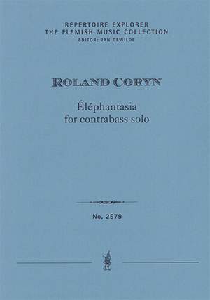 Coryn, Roland : Éléphantasia for contrabass solo