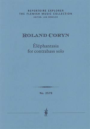 Coryn, Roland : Éléphantasia for contrabass solo