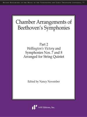 Chamber Arrangements of Beethoven's Symphonies, Part 2